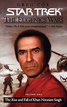 Star Trek: The Eugenics Wars: The Rise and Fall of Khan Noonien Singh: Volume 1