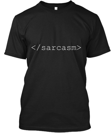 Black HTML Sarcasm T-Shirt