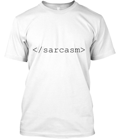 White HTML Sarcasm T-Shirt